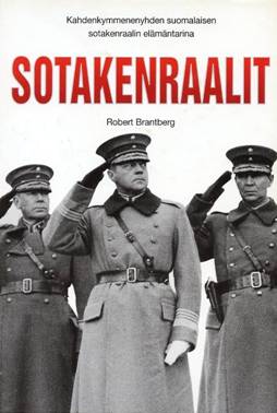 Robert Brantberg:
Sotakenraalit